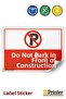 Do Not Park in Front of Construction Isg Warning Sign Sticker 25X35 cm