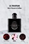 Black Opium Perfume by Yves Saint Laurent Parfum 50 ml - 2