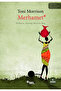 Merhamet Toni Morrison Kitabı 174 Sayfa Sel Yayıncılık
