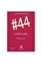 44# حب الحياة - طبعة اصلية
