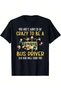 قميص Crazy Driver School Bus Driving للجنسين