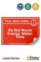 First of All, Occupational Safety Wastes Energy, Water, and Time! Isg Warning Sign Sticker 15X21 cm