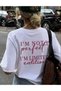 I'M Not Perfect I'M Limited Edition Text Printed T-Shirt