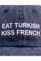 ''Eat Turkish Kiss French'' Embroidered Washed Cap - 3