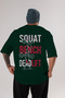 Squat Bench Deadlift 2 Oversized Back Printed Green T-Shirt 100% Cotton Streetwear Premium Comfortable Fit - 2
