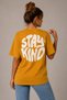 Women's Oversize Stay Kind Printed T-Shirt 100% Cotton Comfortable Fit Streetwear Casual Crew Neck Short Sleeve T-Shirt - 2