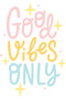 Μπλούζα Good Vibes Only - 2