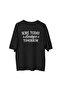 Today Is Painful, Tomorrow Is Strong Printed Women's Oversize T-Shirt - 2