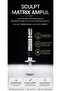 Sculpt Matrix Ampoule Intensive Care Ampoule Formulated with Advanced Skin Care Technology - 2