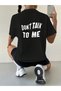 Don'T Talk Printed Women's / Girls' Oversize Salas T-Shirt Boyfriend