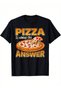 Fun Lover Pizza Is Answer Men's-Shirt - 2