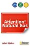 Attention! Natural Gas Warning Sign Sticker 35X50 cm