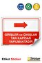 Entrances and Exits Made through the Side Door Isg Warning Sign Sticker 35X50 cm