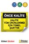 Quality First. Quality Is a Basic Condition for All Our Products Isg Warning Sign Label 25X35 cm