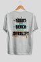 Squat Bench Deadlift 4 Oversize Back Printed White T-Shirt 100% Cotton Streetwear Premium Comfortable Fit
