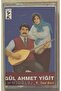 Gül Ahmet Yiğit Emmioğlu Cassette (Zero Gelatin)