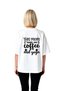 Living Mom Printed Women's Oversize T-Shirt with Coffee and Yoga