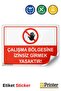 Approaching the Excavation Site Is Dangerous and Prohibited Isg Warning Sign Sticker 15X21 cm