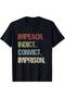 تي شيرت بطبعة "Indict Convict Imprison Anti Impeach" - 5