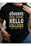 تي شيرت Goodbye High Hello College Back To School باللون الأسود برسومات جرافيكية - 2