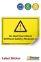 Start Your Business Without Taking Safety Measures! Isg Warning Sign Sticker 15X21 cm