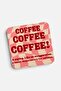 Gilmore Girls Coffee (for Coffee Lovers) Coaster - 3