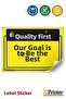 Quality First. Being the Best Is Our Goal Isg Warning Sign Sticker 70X100 cm
