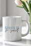 330ml Printed White Ceramic Mug with Minimal Motivational Writing - 2