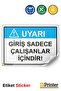 Warning: Entrance Only for Employees Isg Warning Sign Sticker 70X100 cm
