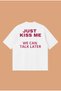 Just Kiss Me Boxy Fit Oversize Unisex 100% Cotton Tshirt – Printed T-Shirt |   Streetwear