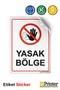 Prohibited Area Isg Warning Sign Sticker 70X100 cm