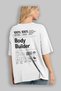 Body Builder 2 Oversize Back Printed White T-Shirt 100% Cotton Streetwear Premium Comfortable Fit - 3