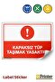 It Is Forbidden to Carry a Tube Without a Cap! Isg Warning Sign Sticker 15X21 cm