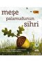 Alfa Kalem+ (Lola M.Schaefer) Meşe Palamudunun Sihri (Ciltli)+Dondurmanın Gizli Tarifi 2 Kitap - 2
