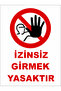 No Trespassing Warning Sign Dekota Pvc 25X35 cm Uv Printing Warning Sign - 2