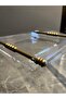 Twist Handle Model Matgold 6 mm Transparent Plexi Tray - 5