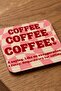 Gilmore Girls Coffee (for Coffee Lovers) Coaster - 4