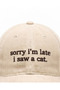 "Sorry I'M Late I Saw Cat" Embroidered Velvet Hat / "I'M Sorry I'M Late I Saw Cat" Embroidered Velvet Hat - 3