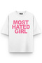 Most Hated Girl Printed Oversize Unisex T-Shirt