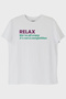 Relax Minimal Printed White T-Shirt with Message