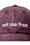 ''Set Me Free'' Embroidered Washed Cap /''Set Me Free'' Embroidered Washed Baseball Cap - 3