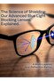 Premium Blue Light Blocking Glasses for Computer, Laptop & Digital Screen Protection
