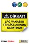 Attention! Close the Lpg Valve Immediately in Case of Danger! Isg Warning Sign Sticker 35X50 cm