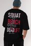 Squat Bench Deadlift 2 Oversize Back Printed Black T-Shirt 100% Cotton Streetwear Premium Comfortable Fit - 7