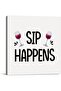 20x20 cm Gallery Wrapped Canvas Wall Art | Sip Happens Quote | Funny Wine Glasses Kitchen Bar Wall Decor | Ready to Hang