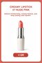 Creamy Lipstick 07 Nude Pink 4 gr