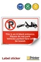 The Sign Is a Warning Sign: "Block Entrance, Do Not Park, Parked Vehicles Will Be Towed" Sticker 70X100 cm