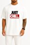 قصة فضفاضة تي شيرت للجنسين بتصميم Just Chill على الصدر