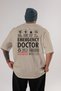 Emergency Doctor Oversize Back Printed Beige T-Shirt 100% Cotton Streetwear Premium Comfortable Fit - 2