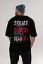 Squat Bench Deadlift 2 Oversize Back Printed Black T-Shirt 100% Cotton Streetwear Premium Comfortable Fit - 5